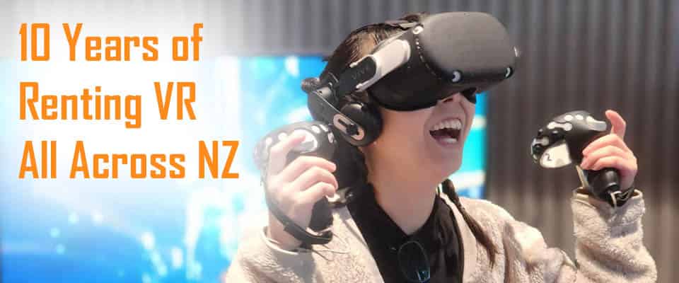 Renting Virtual Reality anywhere in New Zealand for 10 years